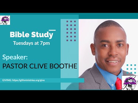 Come and join us for Bible Study with Pastor Clive Boothe | GFIH Ministries #church #bible