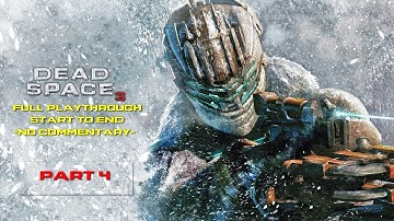 Dead Space 3 4K 60FPS - Full Playthrough: Part 4 (No Commentary)