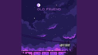 Old Friend (feat. Jayden¿)