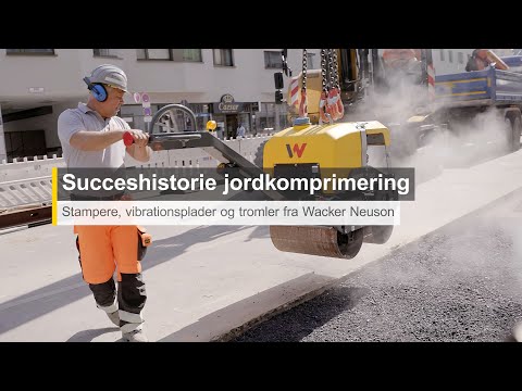 Succeshistorie jordkomprimering: Stampere, vibrationsplader og tromler fra Wacker Neuson