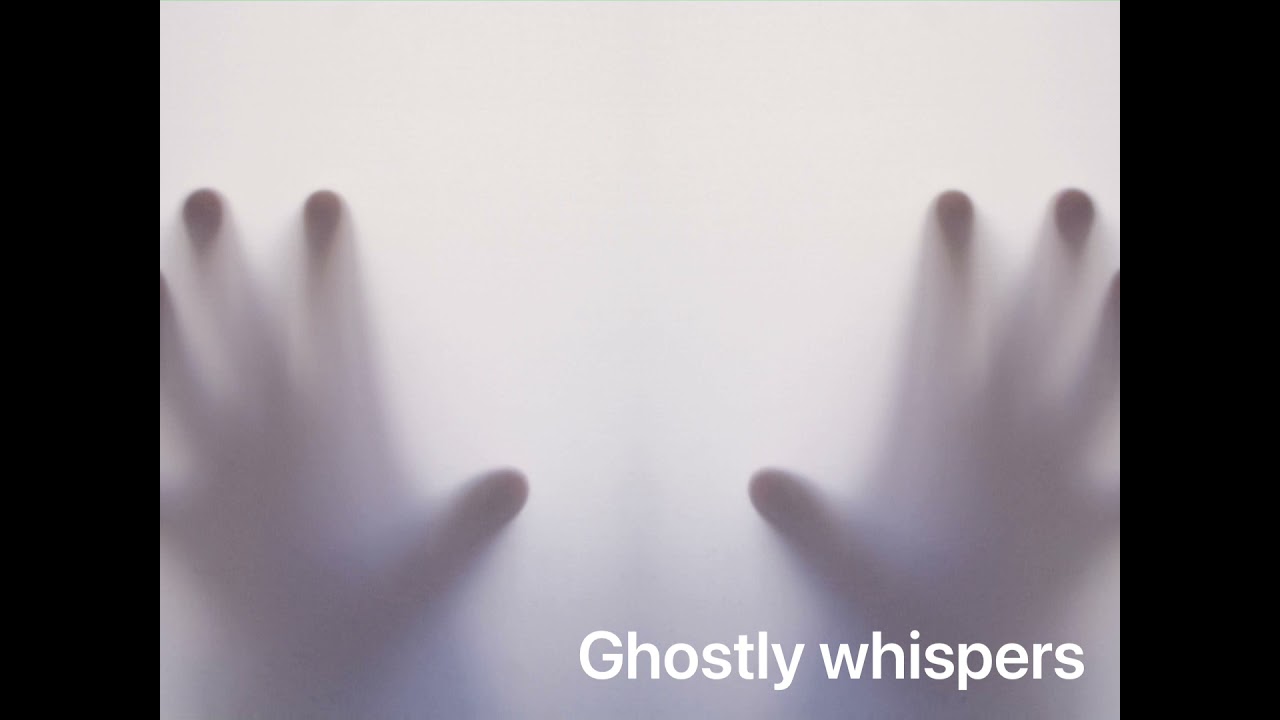 Horror Sound effects ghostly whispers YouTube