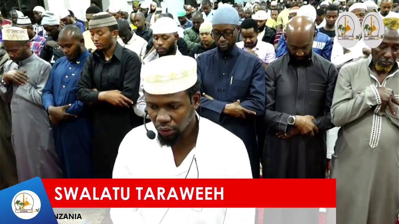 SWALATUL TARAWEEH RAMADHAN 16~MASJID MTENDENI