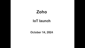 Analyst Cam: Zoho - IoT Launch