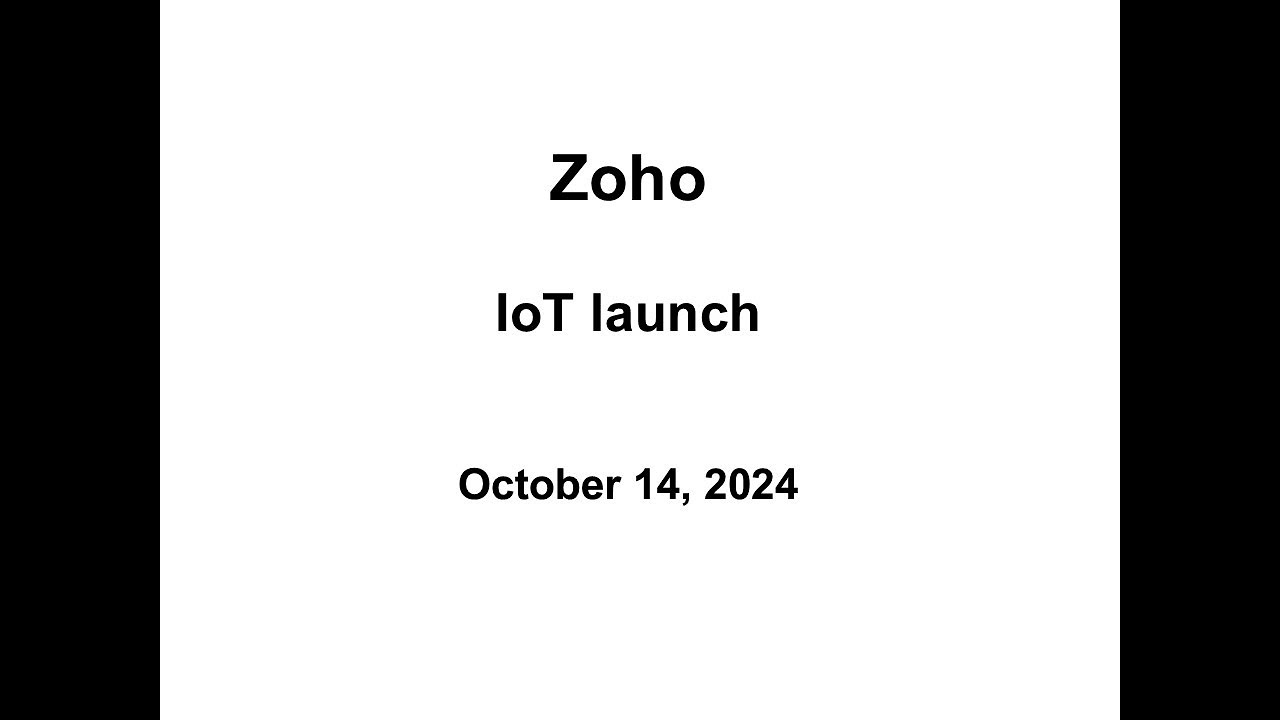 Analyst Cam: Zoho - IoT Launch