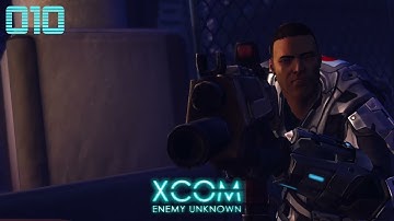 010 - XCOM: Enemy Unknown - Welcoming Committee [GOG] [First Playthrough]