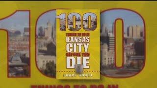 '100 Things to Do in Kansas City Before You Die' is a must-have guide