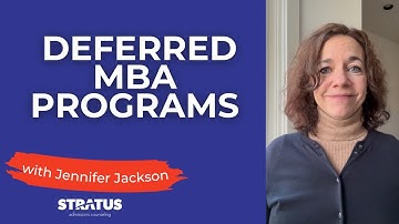 What You Need to Know About Deferred MBA Programs