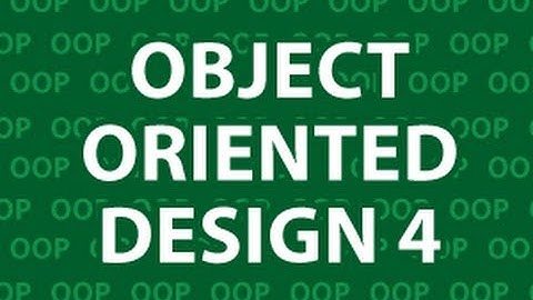 Object Oriented Design 4