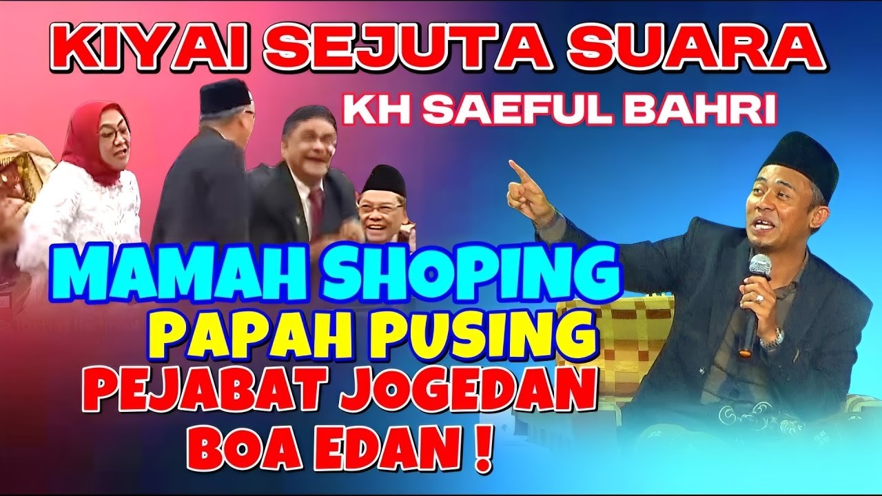 Ceramah sunda terbaru Kiyai sejuta suara, KH Saeful bahri kuningan