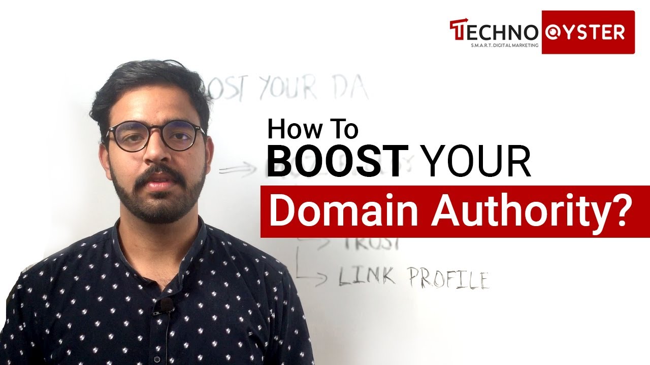 How To Boost Your Domain Authority | Domain Authority | MOZ | Technooyster How To Boost Your Domain Authority | Domain Authority | MOZ | Technooyster