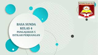Kelas 4 I Basa Sunda I Istilah perjuangan