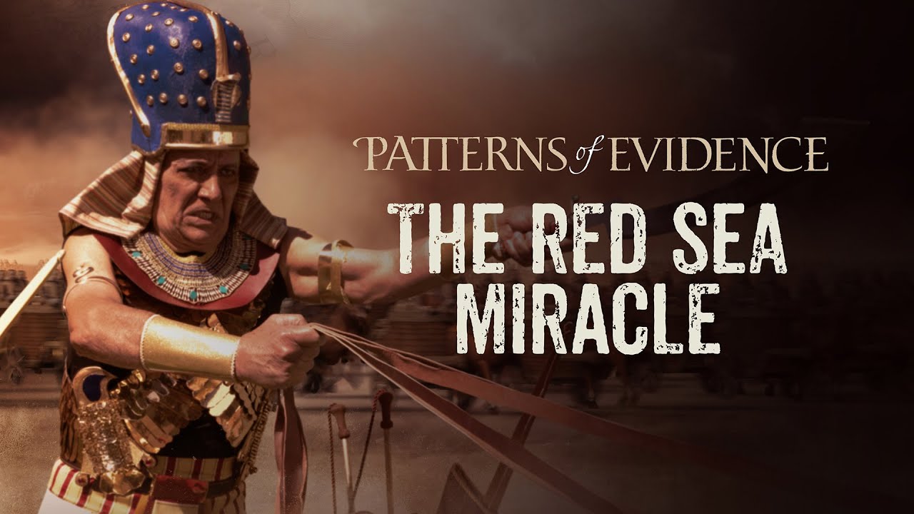 Patterns of Evidence: The Red Sea Miracle