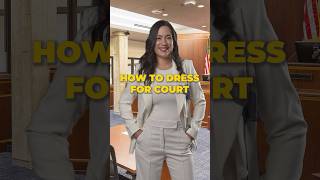 How to dress for court