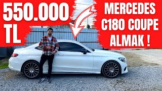 550.000 Tl Mercedes C180 Coupe Almak