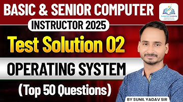 Operating System Top 50 Questions | Basic & Senior Computer Instructor Test Solution Part 2