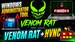 Venom RAT v6.0.3 Full Review all features | HVNC, Stealer & Grabber (2026) windows rat