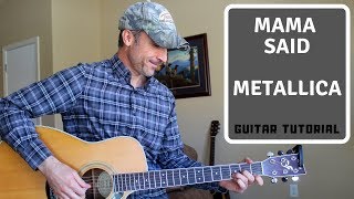 Mama Said - Metallica - Guitar Lesson | Tutorial Mama Said - Metallica - Guitar Lesson | Tutorial