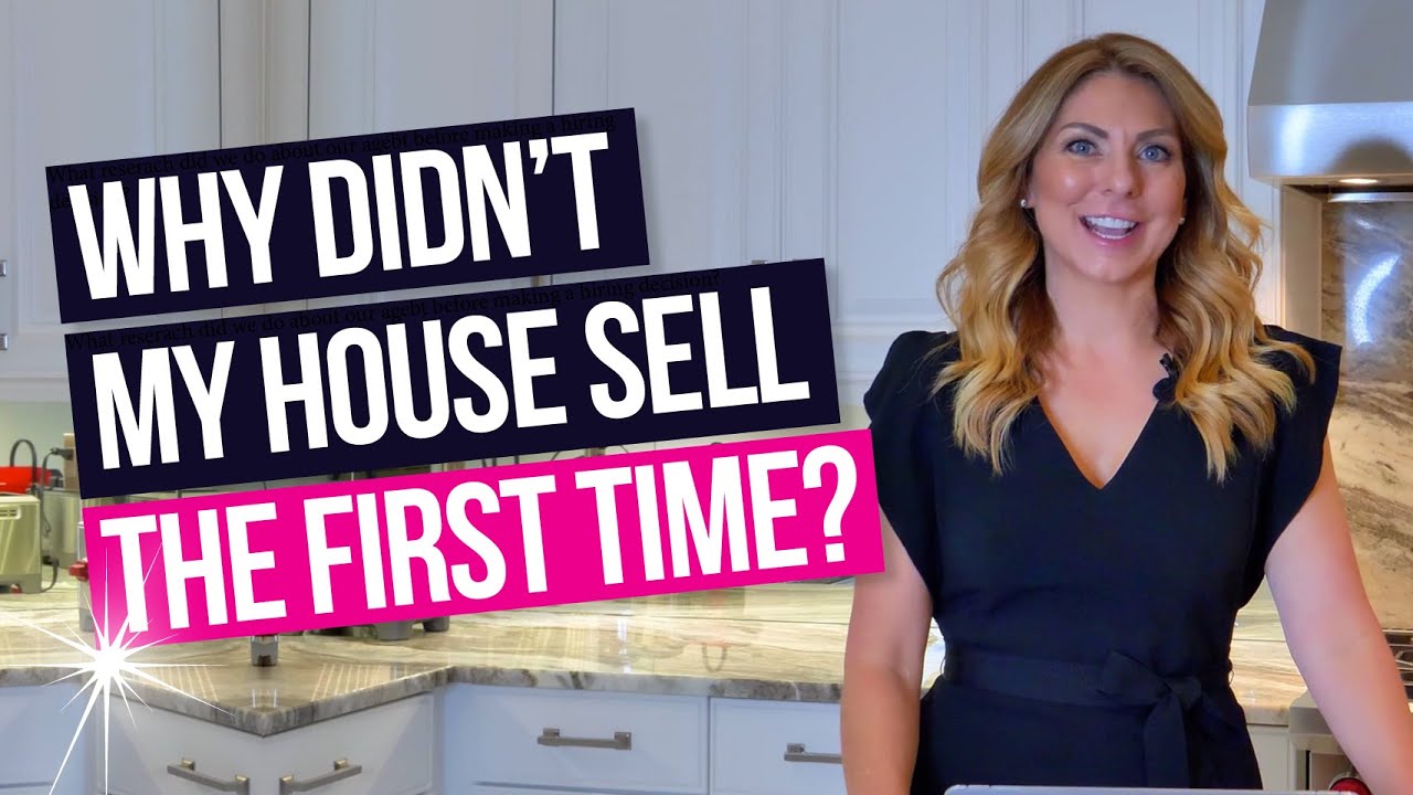 WHY DIDN'T MY HOUSE SELL THE FIRST TIME? sellmyhouse YouTube WHY DIDN'T MY HOUSE SELL THE FIRST TIME? sellmyhouse YouTube