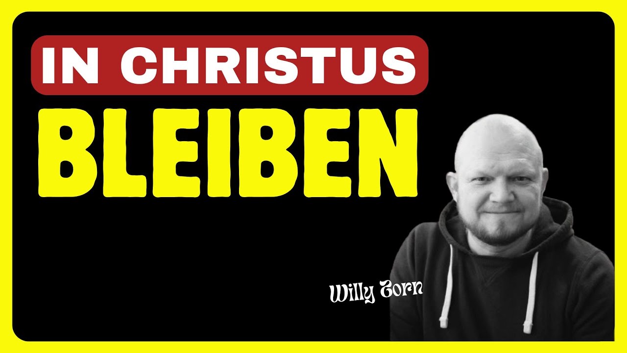 In Christus bleiben - Willy Zorn