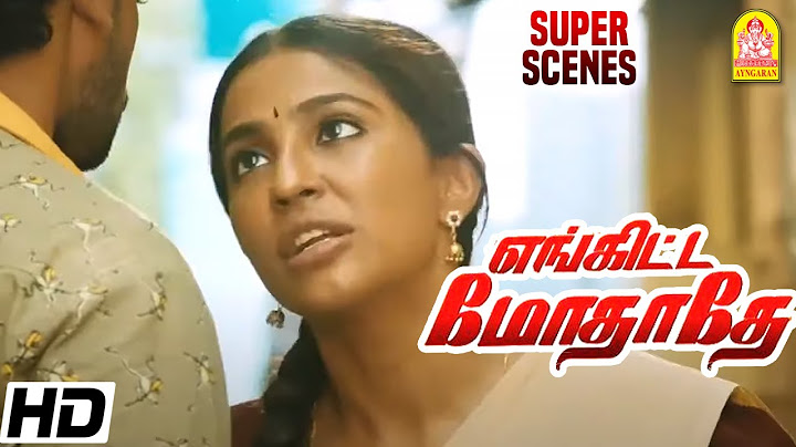 முன்ன வெச்ச கால பின்ன வெக்க கூடாது | Enkitta Mothathe Movie Scenes | Natraj | Parvathy | Sanchita