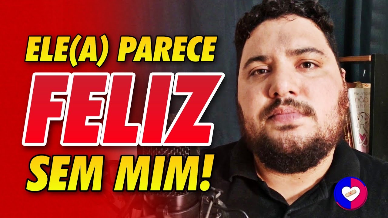 O(A) EX PARECE ESTÁ FELIZ SEM VOCÊ? ESTÁ NA HORA DE ENTENDER ISSO | Reconquistando | Allam