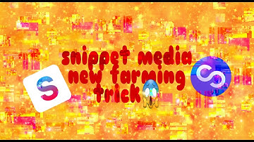 Snippet media|new farming  tutorial|%100legit