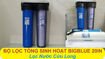 Bộ lọc nước sinh hoạt Bigblue 20 inch 2 cấp lọc, dùng lọc tổng đầu nguồn - 098 228 3389