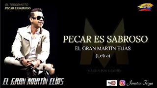 Video thumbnail of "Pecar es sabroso - Martin Elias (letra)"