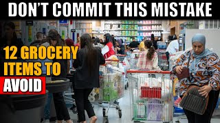 12 Grocery Items Only DUMB People Buy!