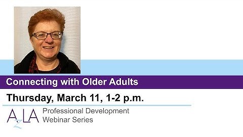 Connecting With Older Adults