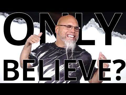 Only Believe? By Shane W Roessiger