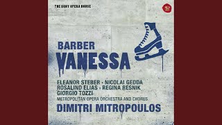 Video thumbnail of "Dimitri Mitropoulos - Barber: Vanessa; Act 2: Outside this house the world has changed"