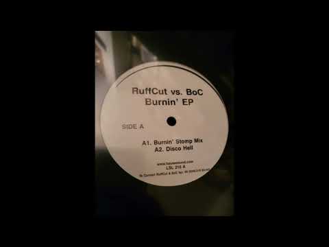 Ruffcut — RuffCut vs. BoC – Burnin' (Stomp Mix)