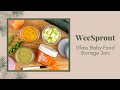 WeeSprout Glass Baby Food Storage Jars!