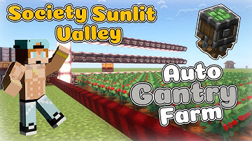 Scalable Auto Farm with Gantry Carriage! | Sunlit Valley