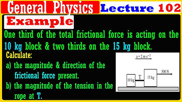 General Physics | Lecture 102 | Example on frictional force | in Amharic