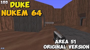 Duke Nukem 64 PC Port- Area 51 Original Version All Secrets