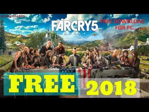 Download FAR CRY 5 for free || no crack ||safe and secure download link||2018..