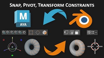 Maya and Blender: Snap, Pivot/Origin, and Transform Constraints