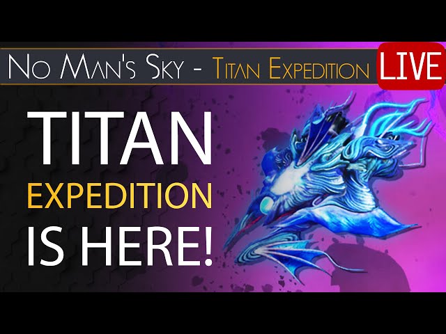 It's Out! Titan Expedition Full Play-Through - No Man's Sky Worlds