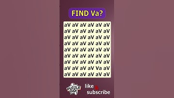 Find Va where? | Brain Teaser IQ Test #shorts #different #puzzles #opticalillusion #quiz