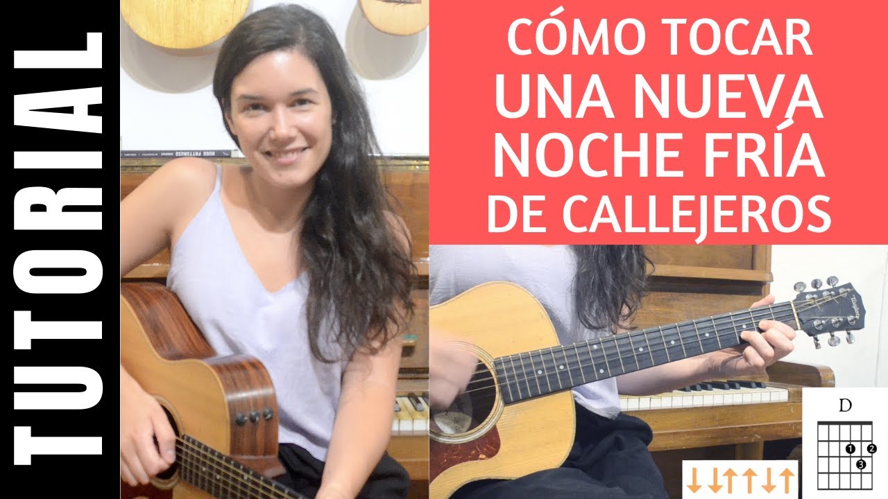 cómo tocar UNA NUEVA NOCHE FRÍA de CALLEJEROS en guitarra tutorial