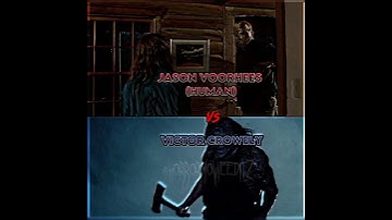 Jason Voorhees (Human) vs Victor Crowely