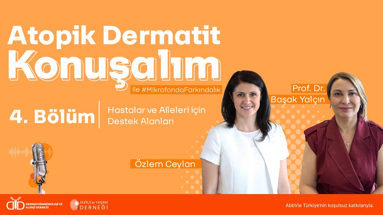 Bölüm 4: Hastalar ve Aileleri için Destek Alanları | 
