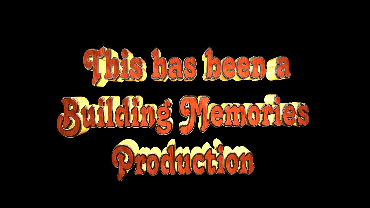 Building Memories Productions Credits