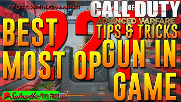 Best Most OP Gun - BETTER THAN THE BAL 27 - Call of Duty Advanced Warfare Tips and Tricks - COD AW