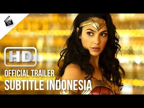 Wonder Woman 1984 Official Trailer 2020 Hd Subtitle Indonesia Premium Trailer Id Youtube