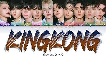 TREASURE 트레저 " KING KONG " Lyrics (ColorCoded/ENG/HAN/ROM/가사)