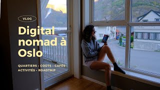 Digital nomad à Oslo : Prix, café, quartiers, activités, roadtrip