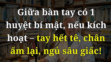 NGƯỜI CAO TUỔI: TÊ TAY KHI NGỦ, RUN CHÂN KHI ĐI? BẤM HUYỆT NÀY 5 GIÂY – GIẢI TÊ TỪ GỐC, CHÂN KHOẺ 90